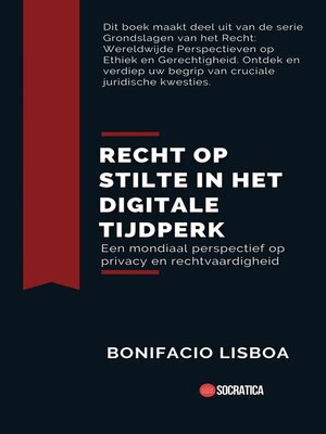 Recht op Stilte in het Digitale Tijdperk - ebook